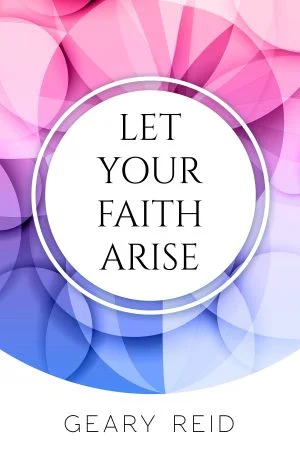Let your Faith Arise